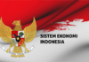Berbagai Sistem Ekonomi Indonesia Berbagai Sistem Ekonomi Indonesia
